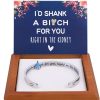 I'd shank a bi*ch for you，right in the kidney